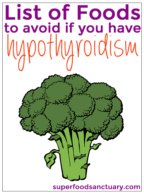 major-foods-to-avoid-with-hypothyroidism-superfood-sanctuary