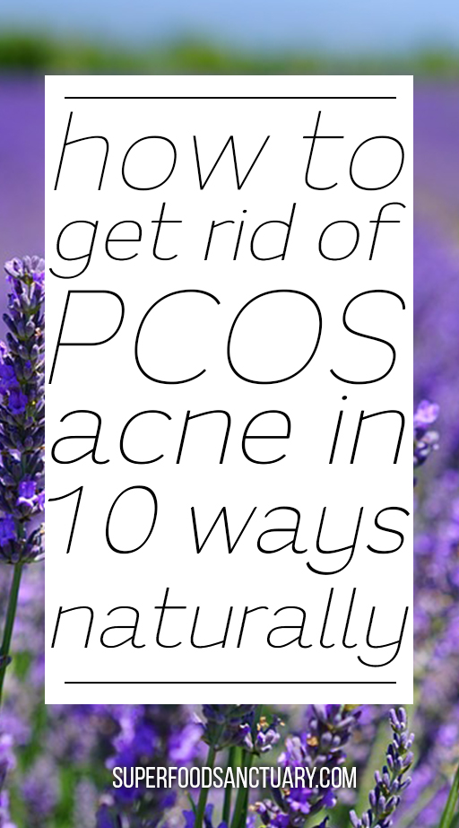 Are there any effective natural remedies for PCOS acne? Yes, there are. Here are my top 10 most effective ones to show you how to treat PCOS acne without birth control.