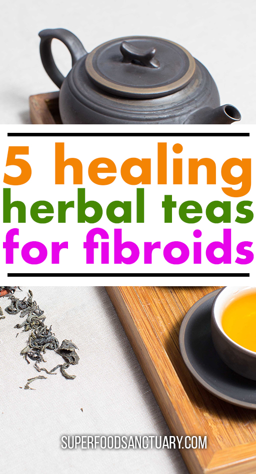 Have you tried sipping herbal teas for fibroids? Certain teas made out of herbs are medicinal and have healing properties that actually help shrink fibroids naturally. 