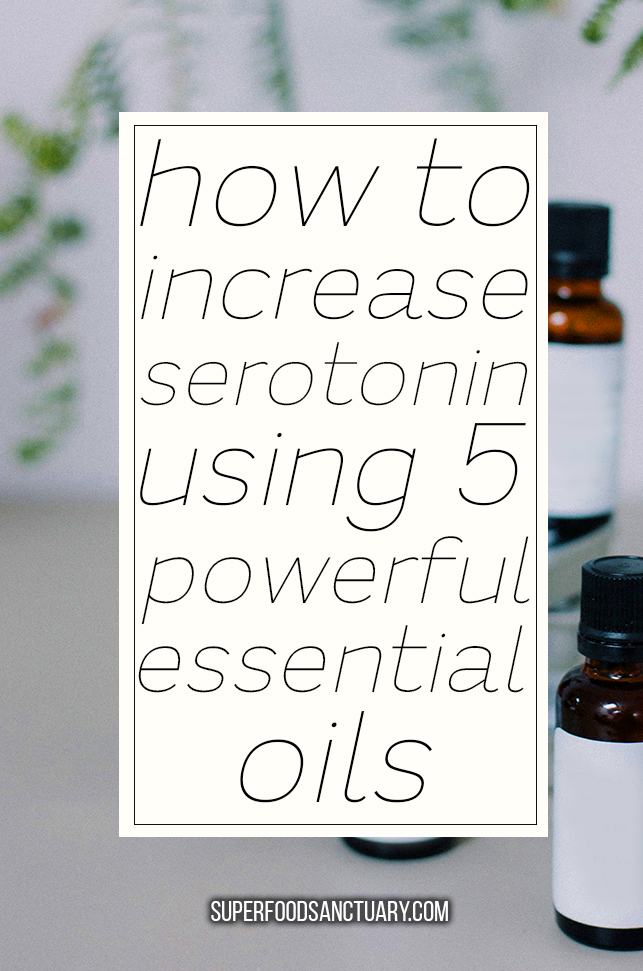 Find out how to increase serotonin with essential oils naturally in this post! 