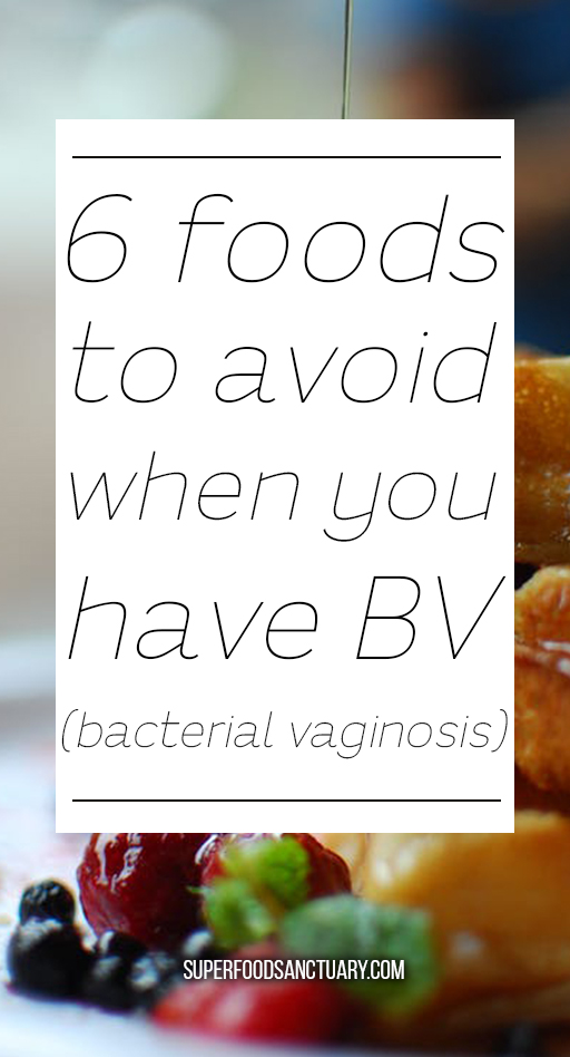 Let’s face it - BV is one of the most unpleasant things a woman can have to deal with! Diet plays a huge role in helping manage, prevent and get rid of BV so today we are going to be looking at 6 foods to avoid with BV…