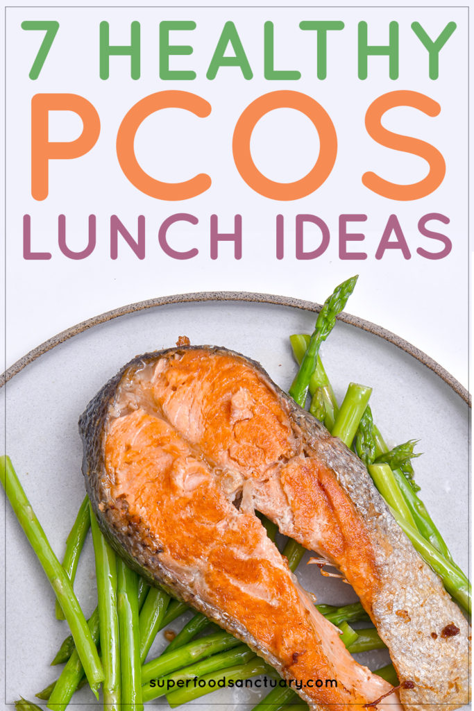Without wasting any time, here are 7 easy, healthy & delicious PCOS lunch ideas! 