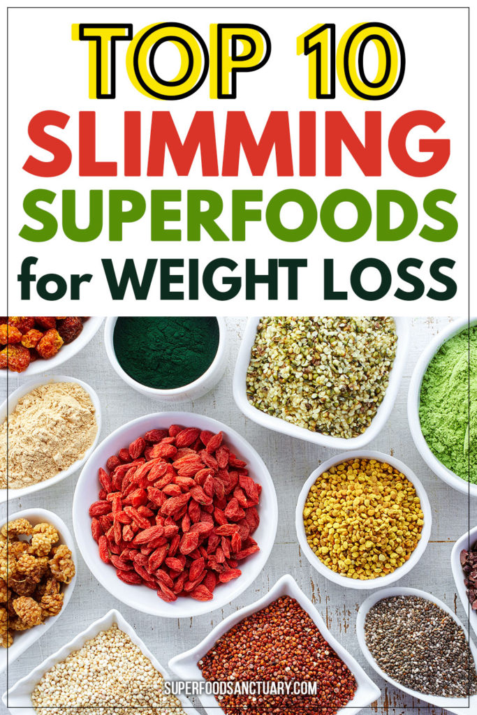 Eat these top 10 slimming superfoods for weight loss to tap into your body’s metabolic system, trim unwanted fat loss and ensure a consistently healthy weight. 