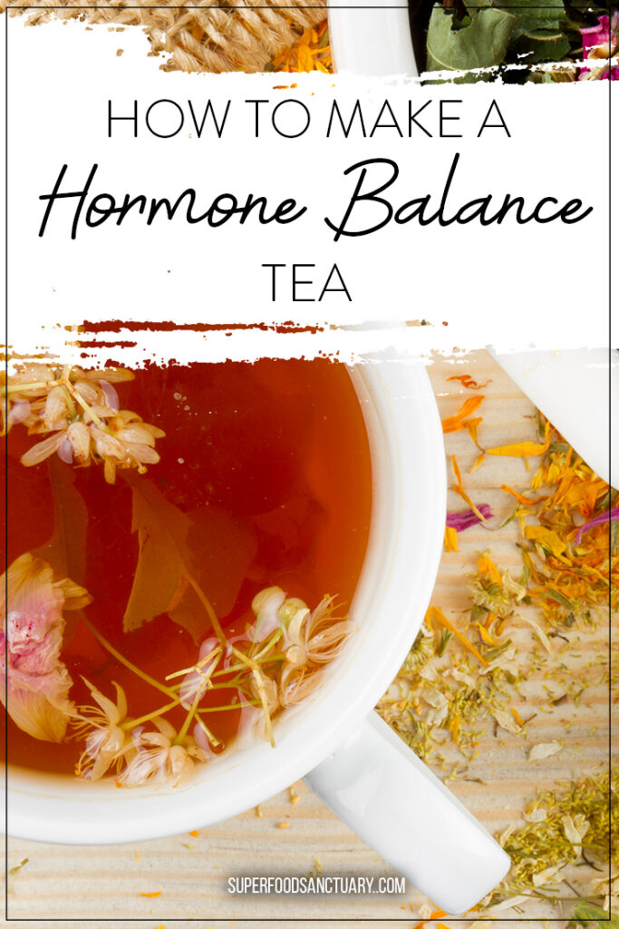 You can craft your own hormone balance herbal tea blend. How exciting isn’t it? In this way, you can avoid the fillers and additives you don’t want, and also ensure the ingredients are 100% pure, organic and high quality.