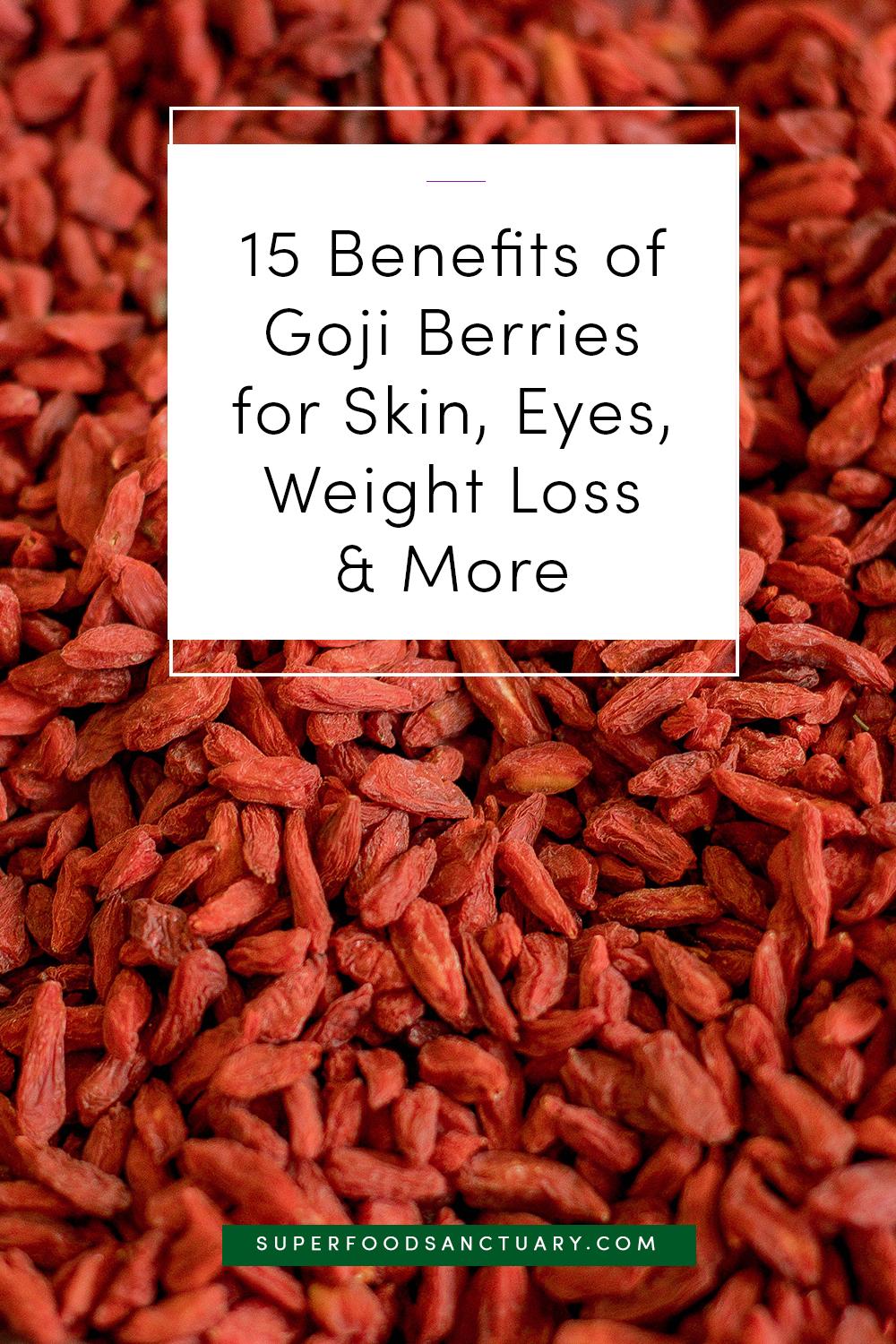 15 Benefits Of Goji Berries For Skin Eyes Weight Loss And More