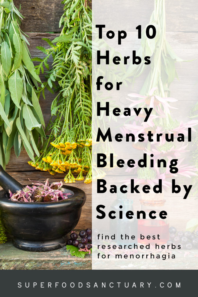 Backed by scientific studies, below is an article talking about 10 best herbs for heavy menstrual bleeding.
