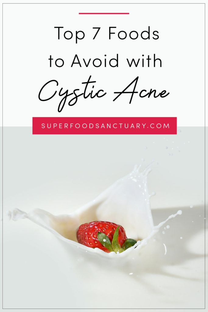 Having cystic acne is certainly no walk in the park. Many people try anything and everything to get rid of it. Have you tried eliminating certain foods to avoid with cystic acne, though? If you haven’t, here’s a list of top 7 foods you can try to cut down on.
