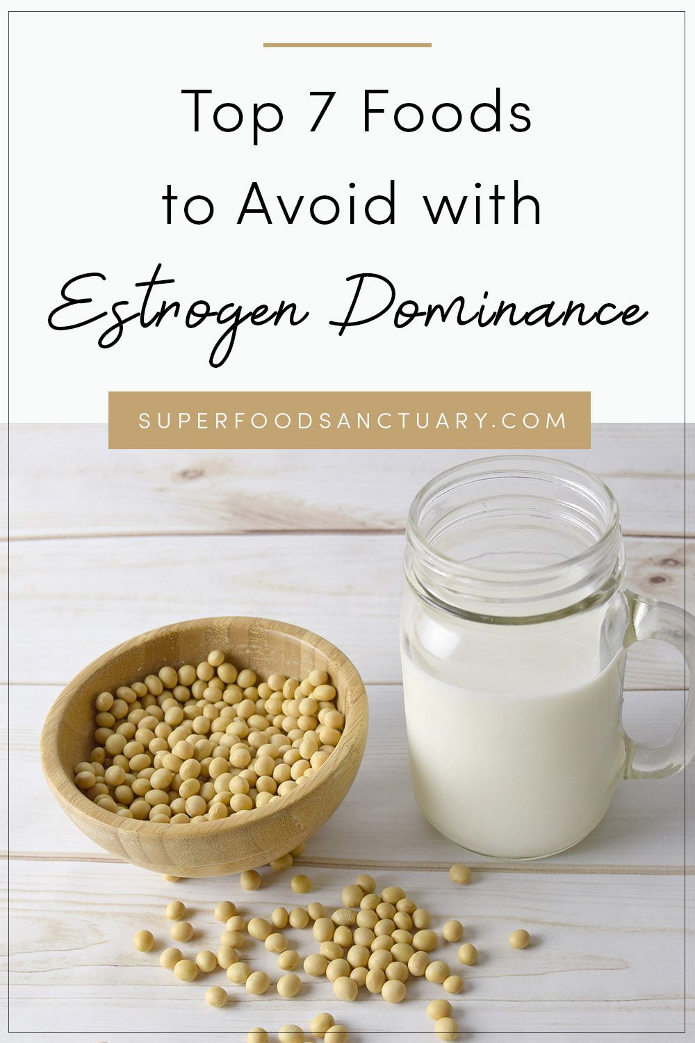 List of Foods to Avoid with Estrogen Dominance - Superfood Sanctuary 